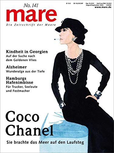 mare - Die Zeitschrift der Meere / No. 141 / Coco Chanel: Sie brachte das Meer auf den Laufsteg von mareverlag GmbH